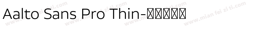Aalto Sans Pro Thin字体转换